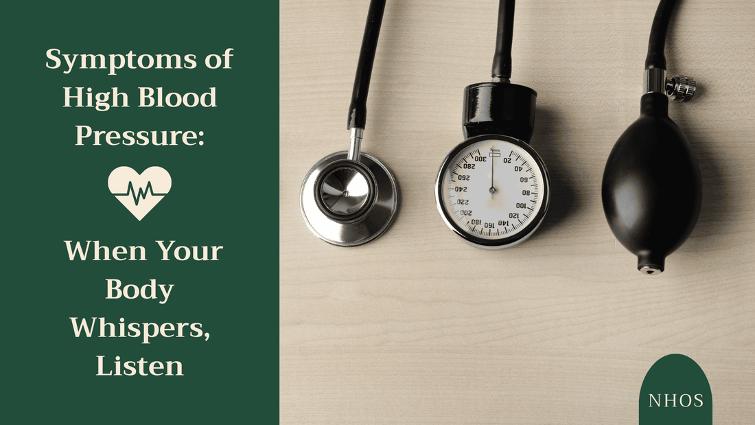 Symptoms of High Blood Pressure: When Your Body Whispers, Listen