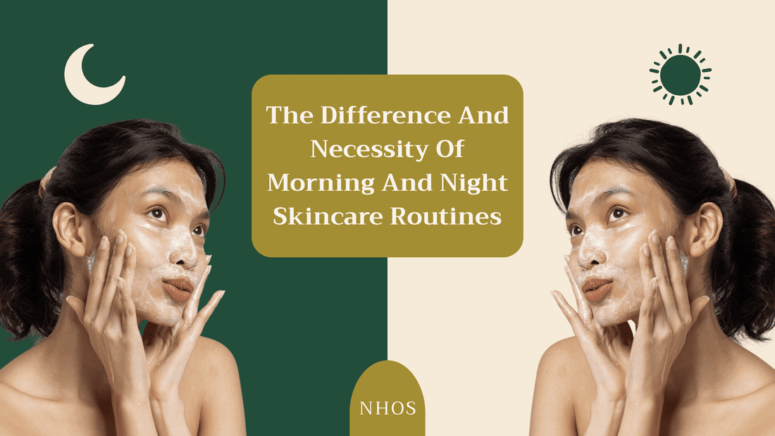 The Difference And Necessity Of Morning And Night Skincare Routines
