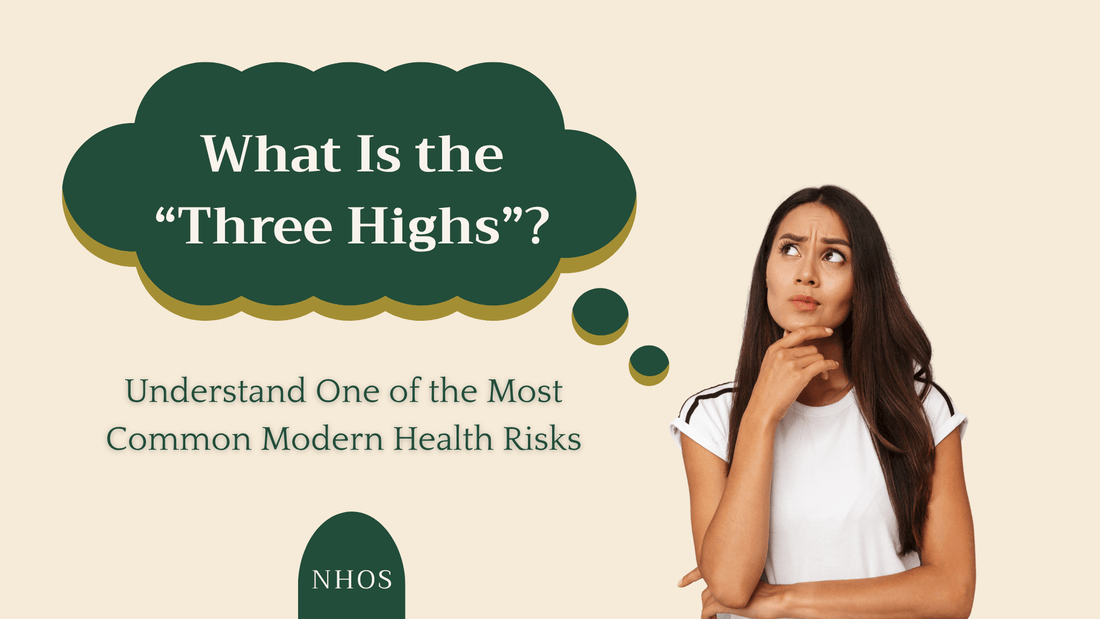 What Is the “Three Highs”? Understand One of the Most Common Modern Health Risks