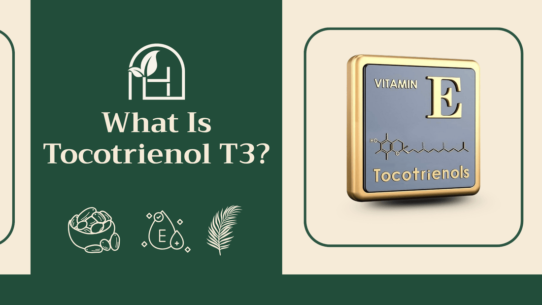 What is Tocotrienol T3?