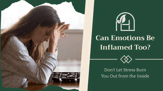 Are Your Emotions Inflamed?