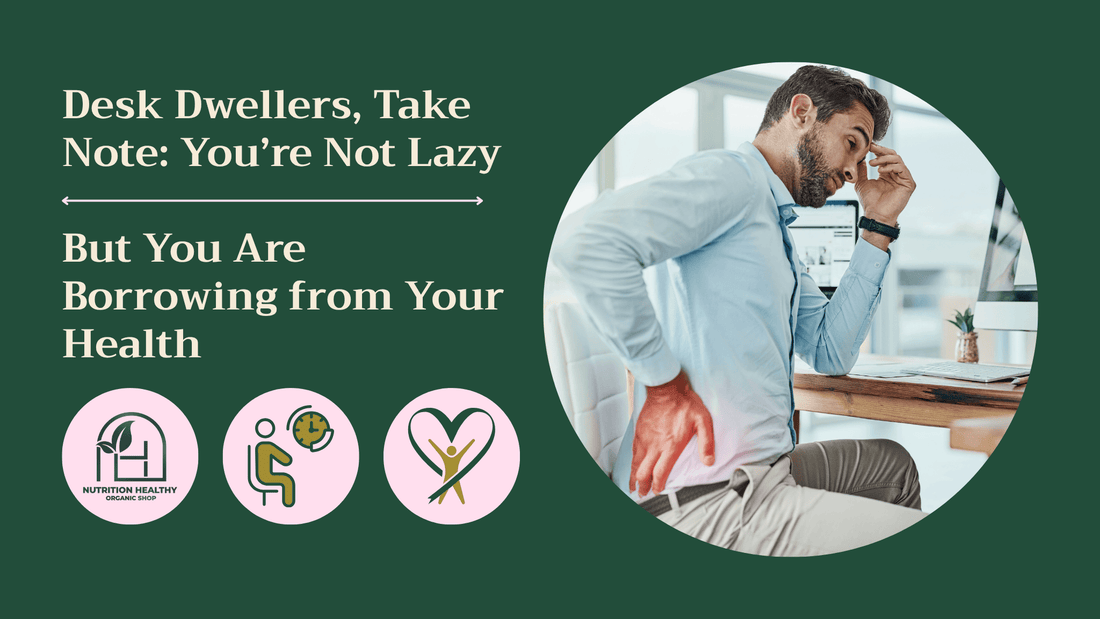 Desk Dwellers, Take Note: You’re Not Lazy—But You Are Borrowing from Your Health